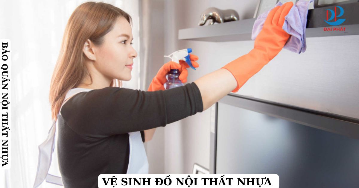 vệ sinh đồ nội thất nhựa