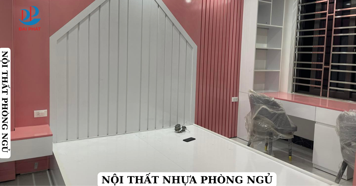 NỘI THẤT NHỰA PHÒNG NGỦ 