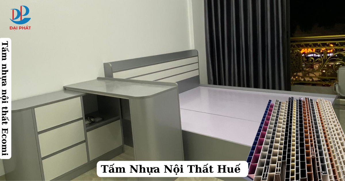Nhựa Nội Thất Nhựa Huế 