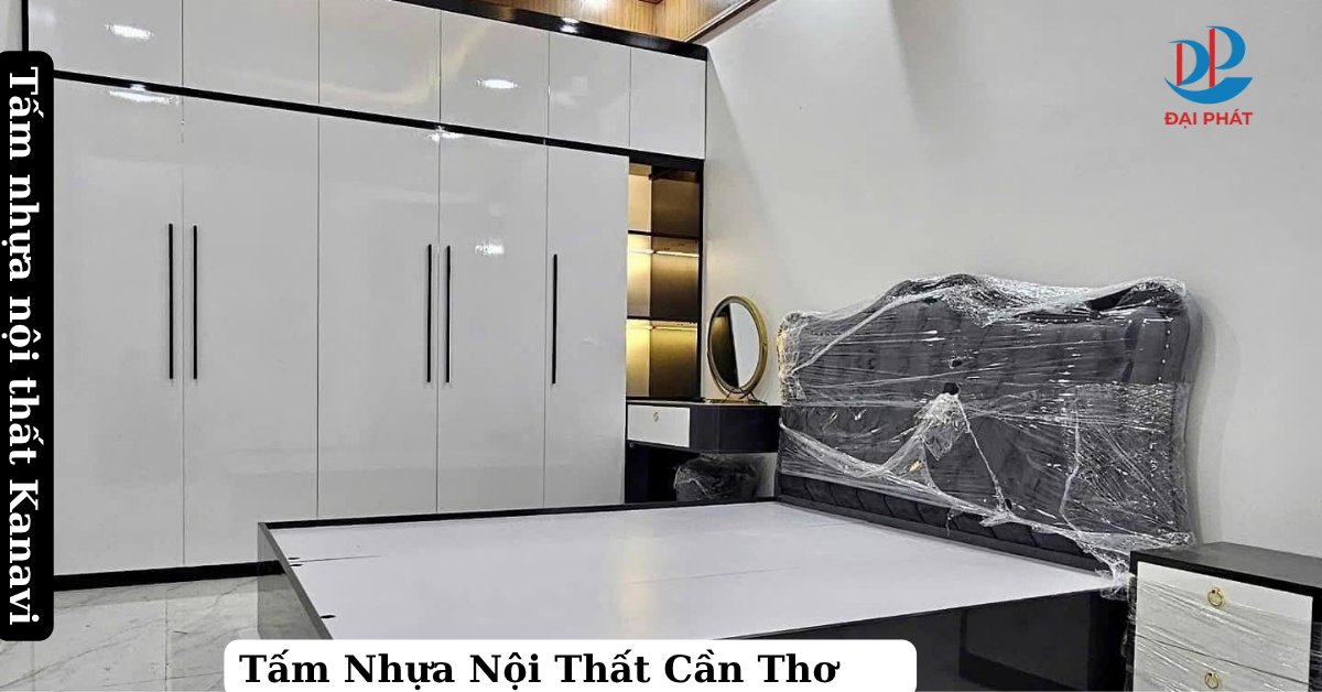 Top 3+ Địa Chỉ Mua Tấm Nhựa Nội Thất Uy Tín Tại Cần Thơ - Chất Lượng Nhất 2025 