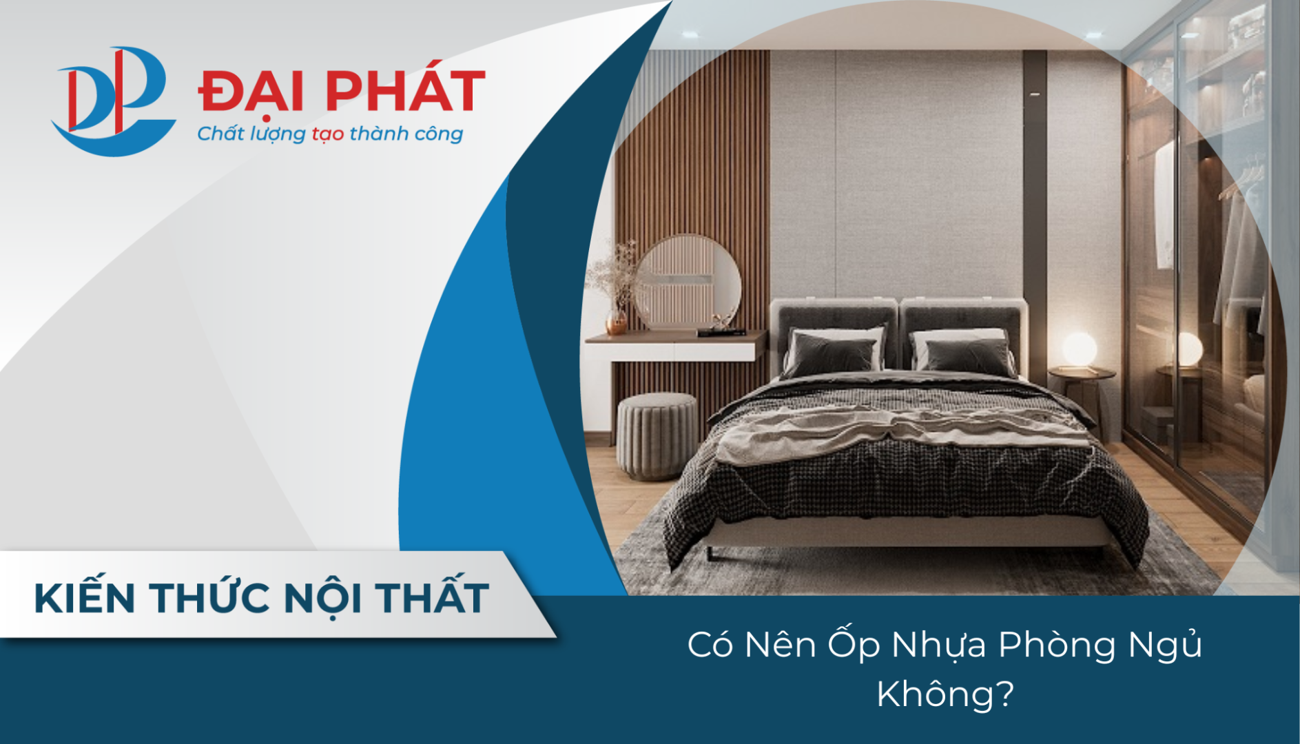 Có Nên Ốp Nhựa Phòng Ngủ Không?