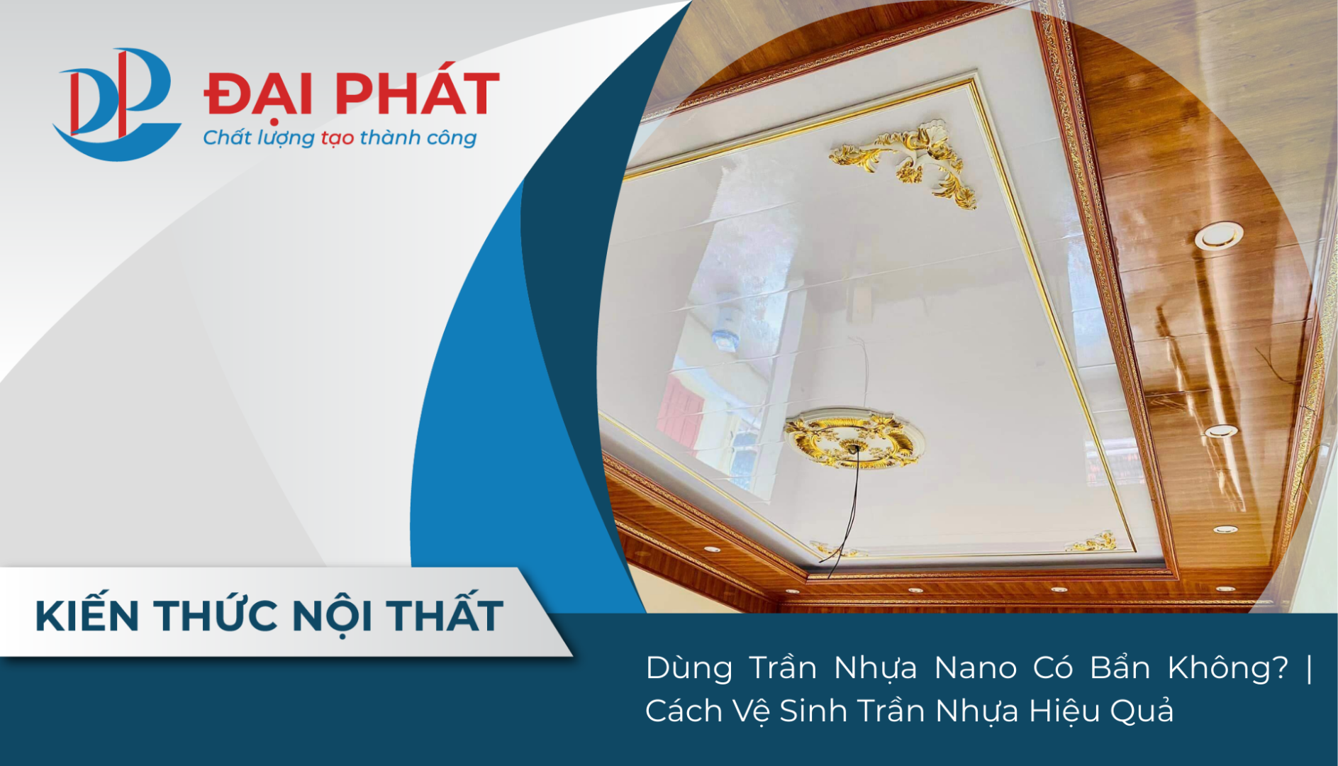 Dùng Trần Nhựa Nano Có Bẩn Không? | 1 Số Cách Vệ Sinh Trần Nhựa Hiệu Quả