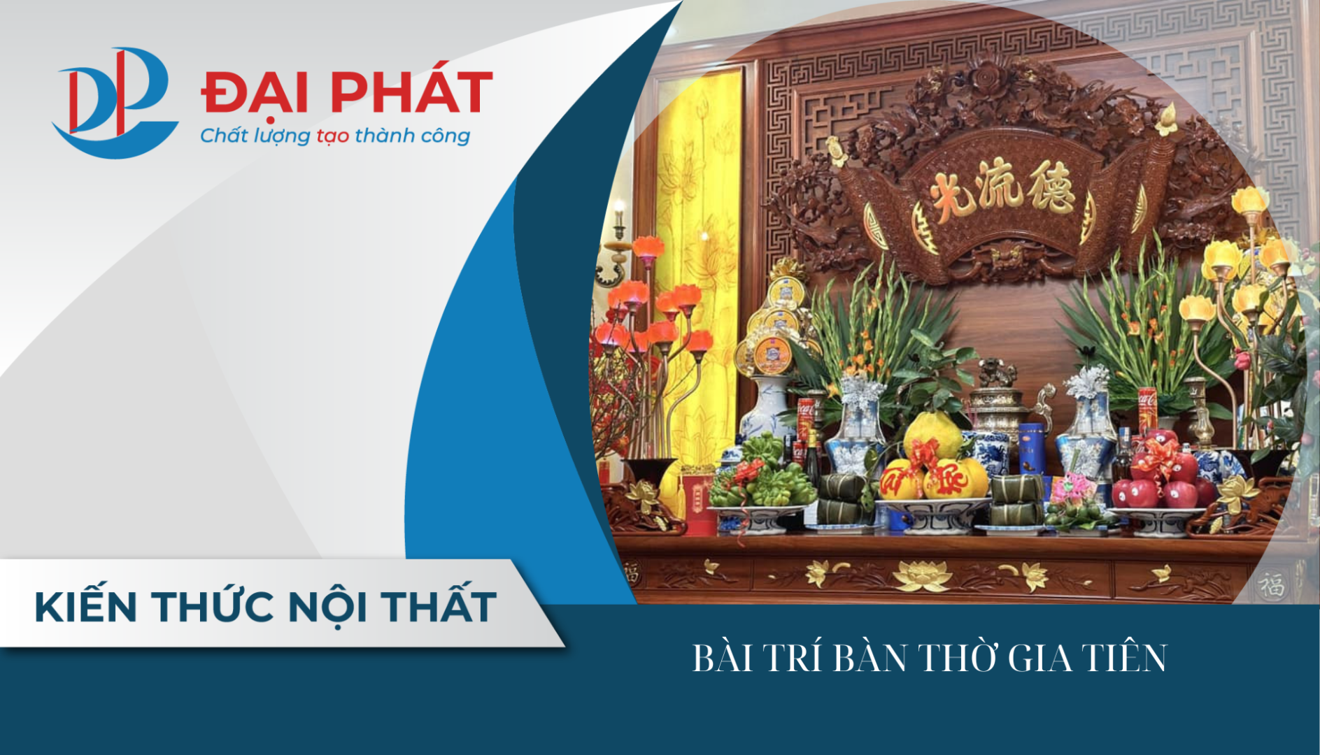 Bài Trí Bàn Thờ Gia Tiên Phong Thủy 2025
