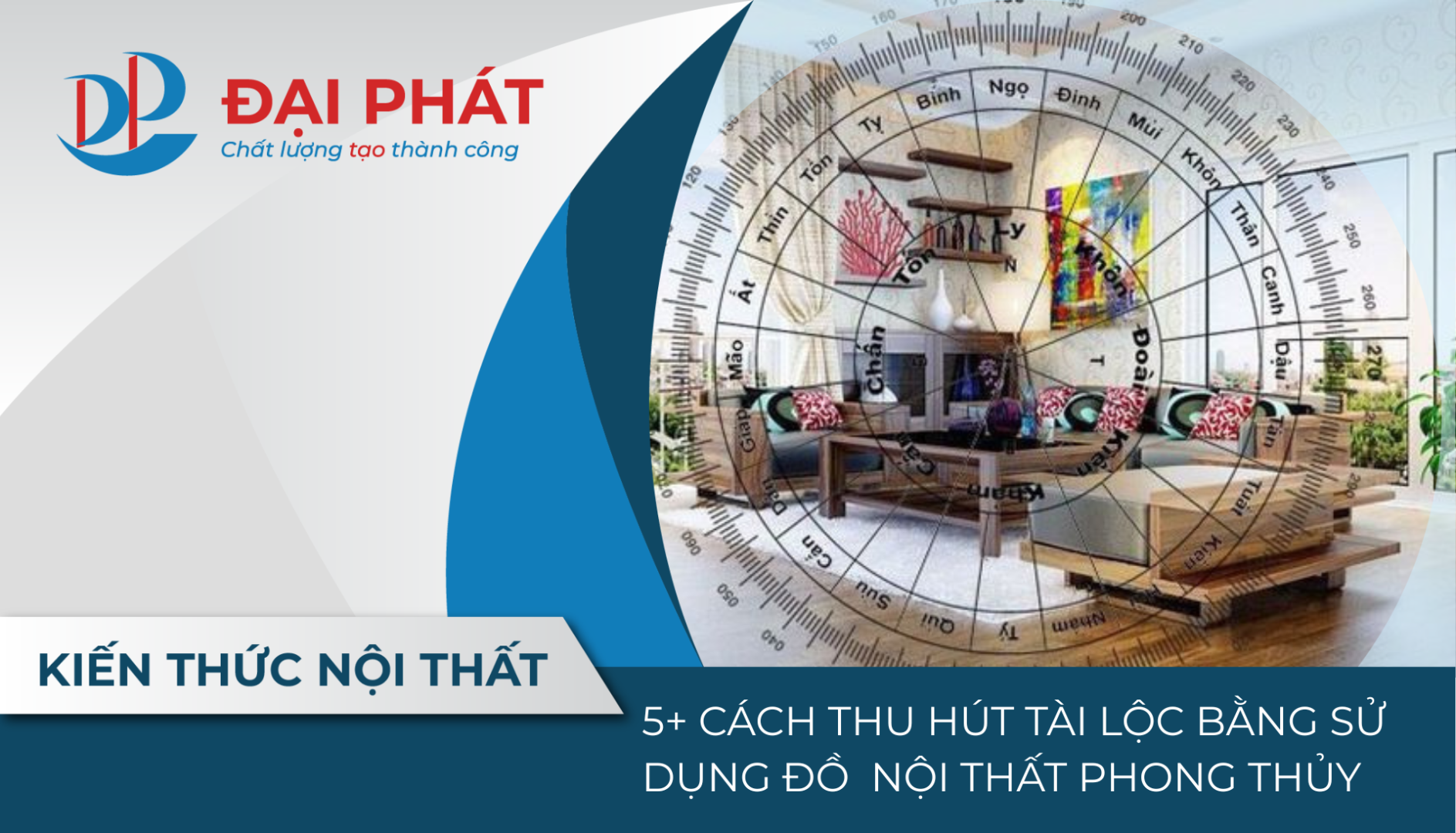 5+ CÁCH THU HÚT TÀI LỘC BẰNG SỬ DỤNG ĐỒ  NỘI THẤT PHONG THỦY