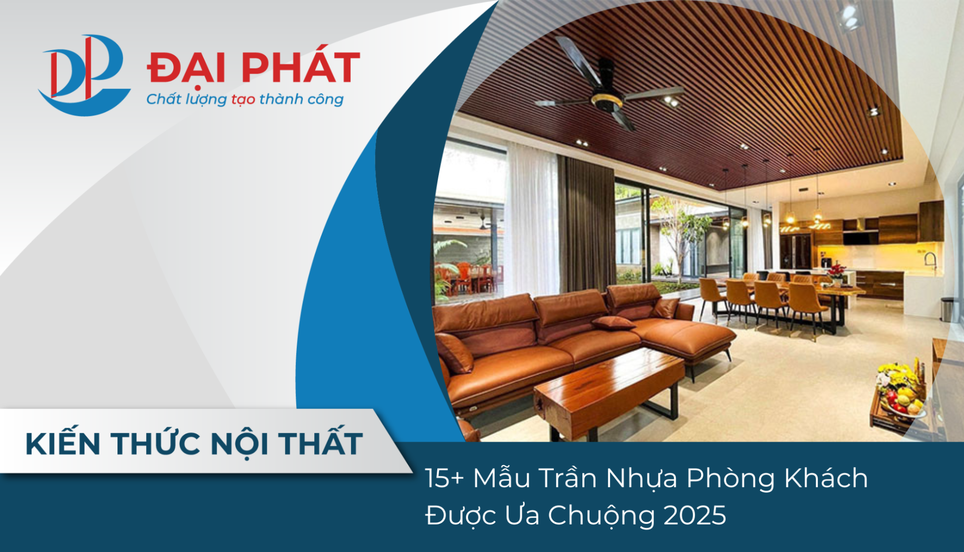 15+ Mẫu Trần Nhựa Phòng Khách Được Ưa Chuộng 2025