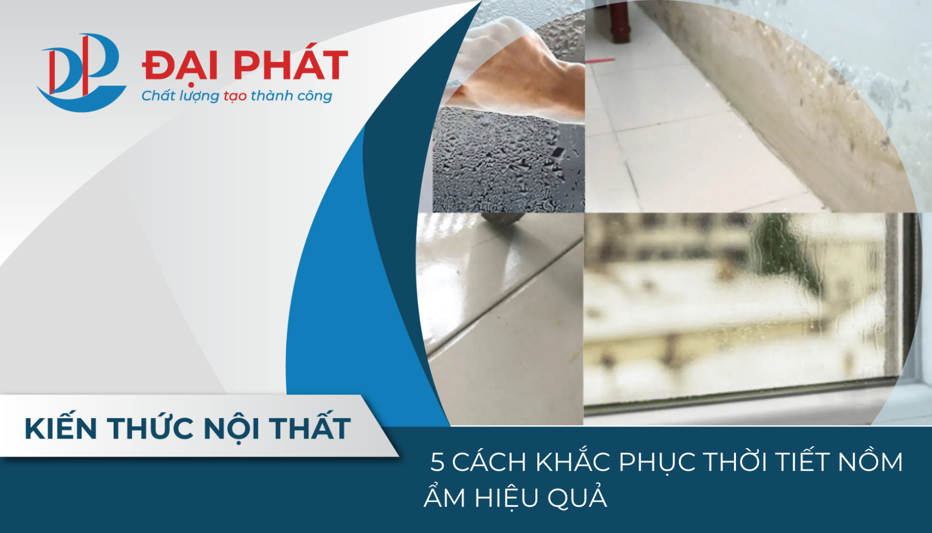 5 CÁCH KHẮC PHỤC THỜI TIẾT NỒM ẨM HIỆU QUẢ