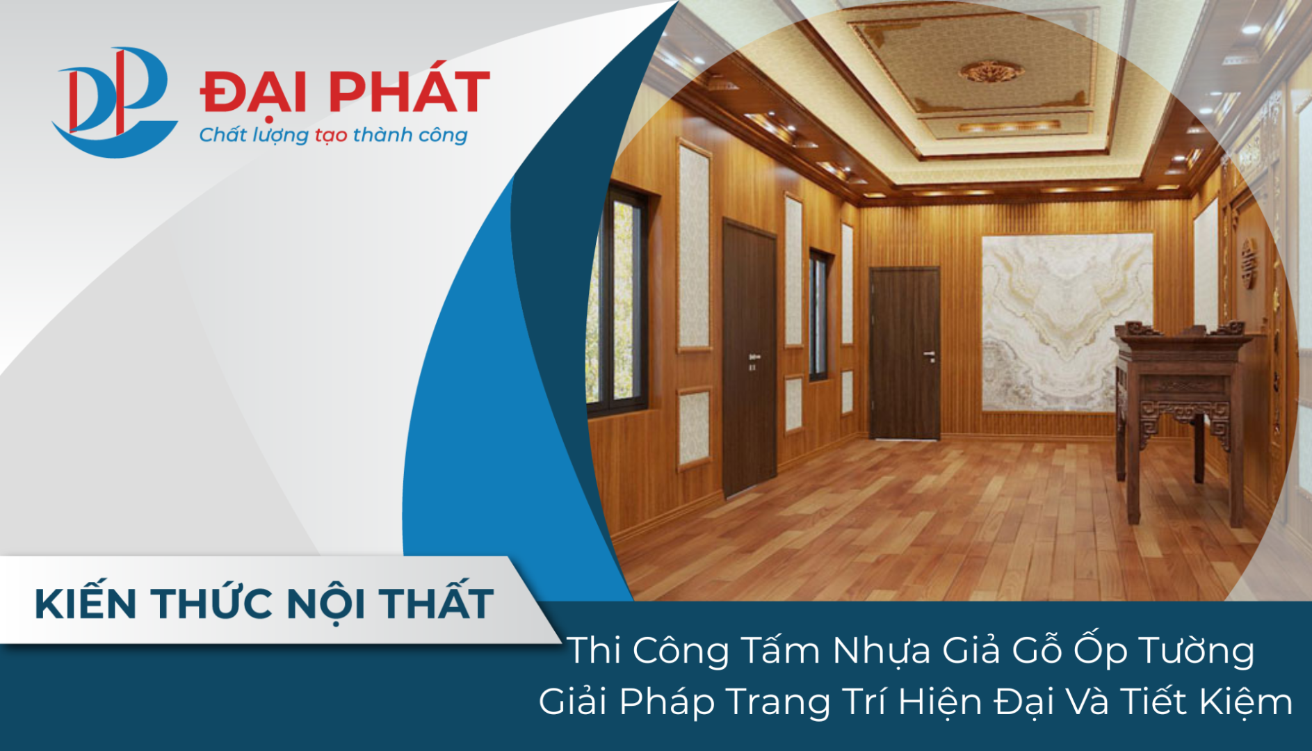Thi Công Tấm Nhựa Giả Gỗ Ốp Tường – Giải Pháp Trang Trí Hiện Đại Và Tiết Kiệm