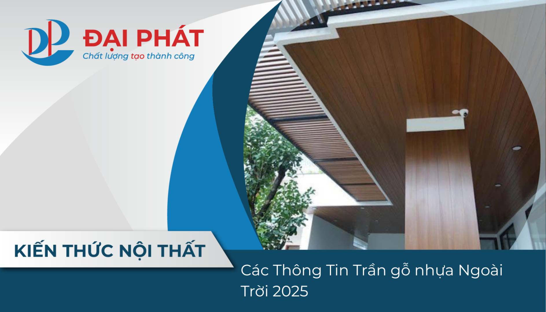 Các Thông Tin Trần gỗ nhựa Ngoài Trời 2025