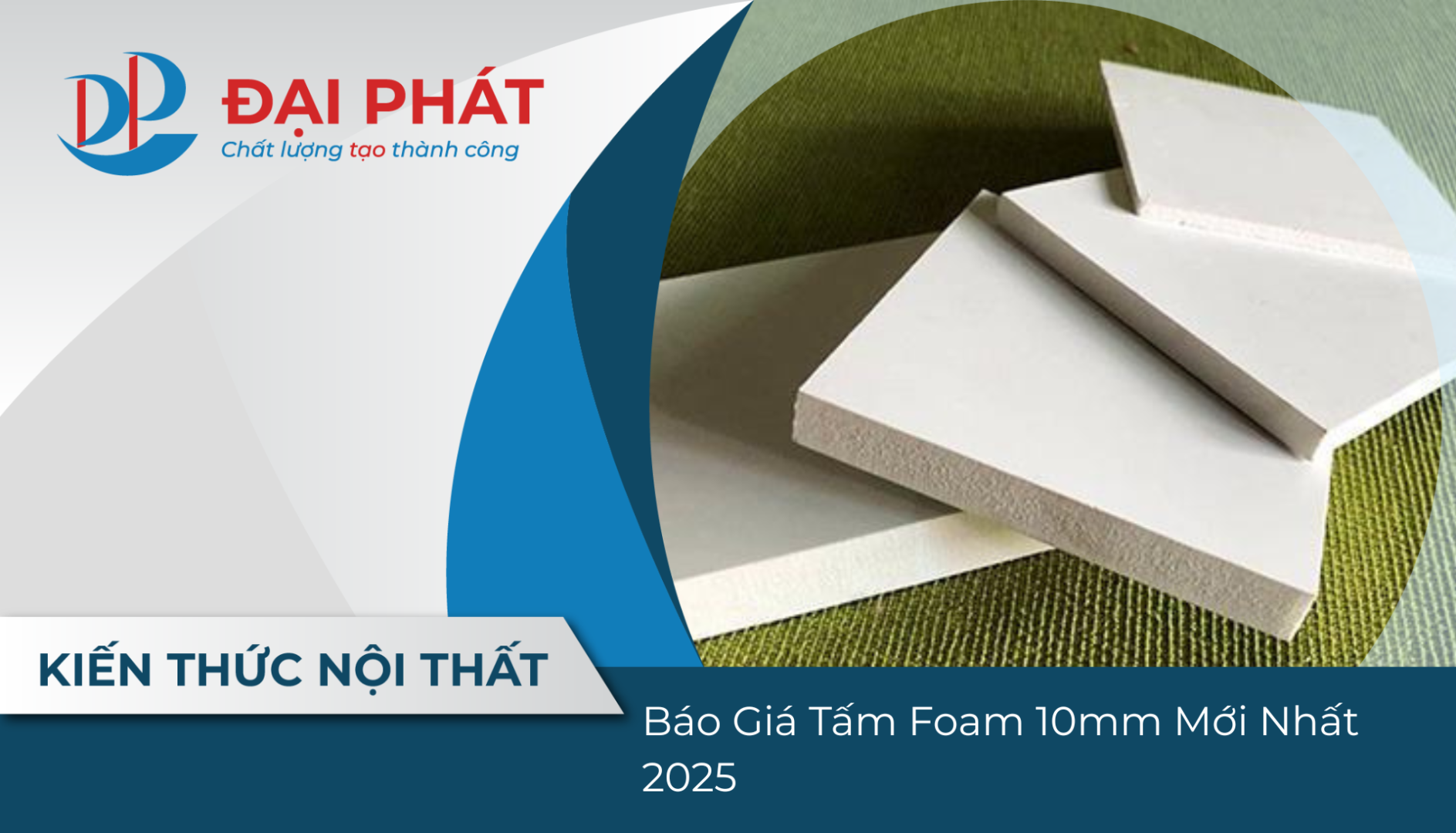Báo Giá Tấm Foam 10mm Mới Nhất 2025