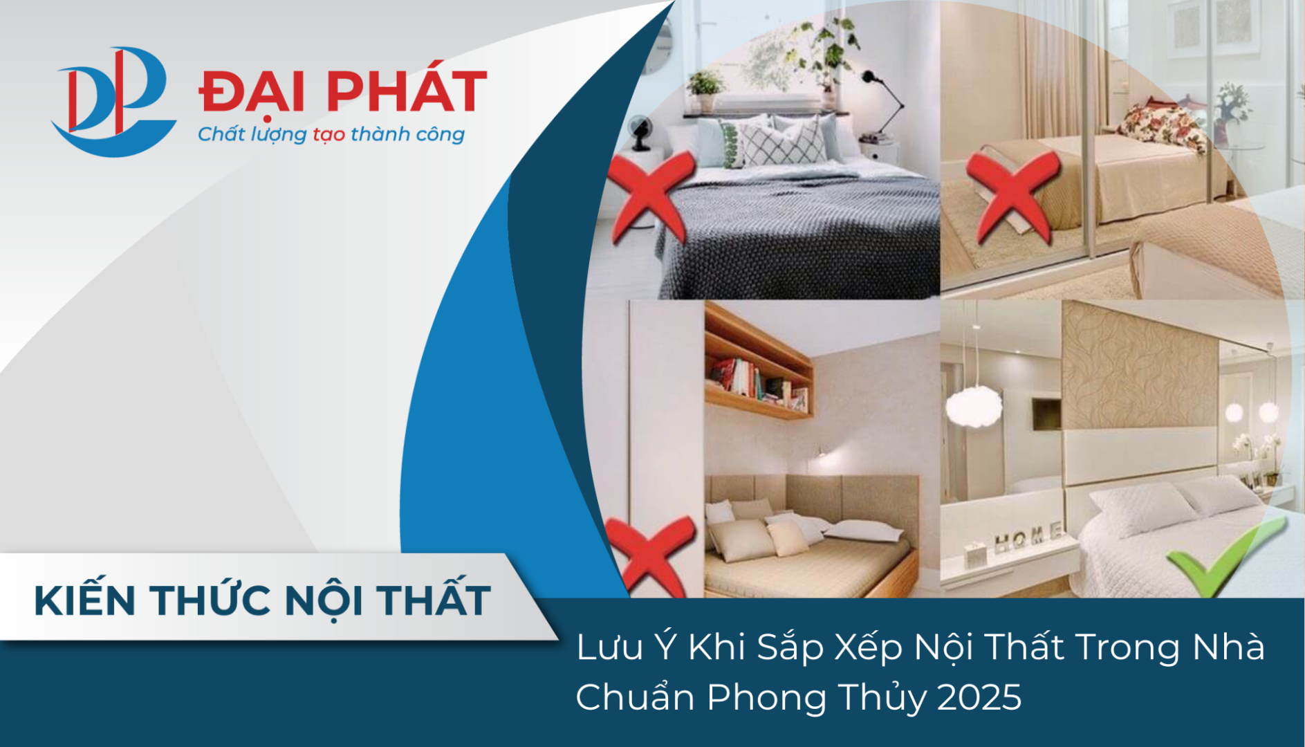Lưu Ý Khi Sắp Xếp Nội Thất Trong Nhà Chuẩn Phong Thủy 2025