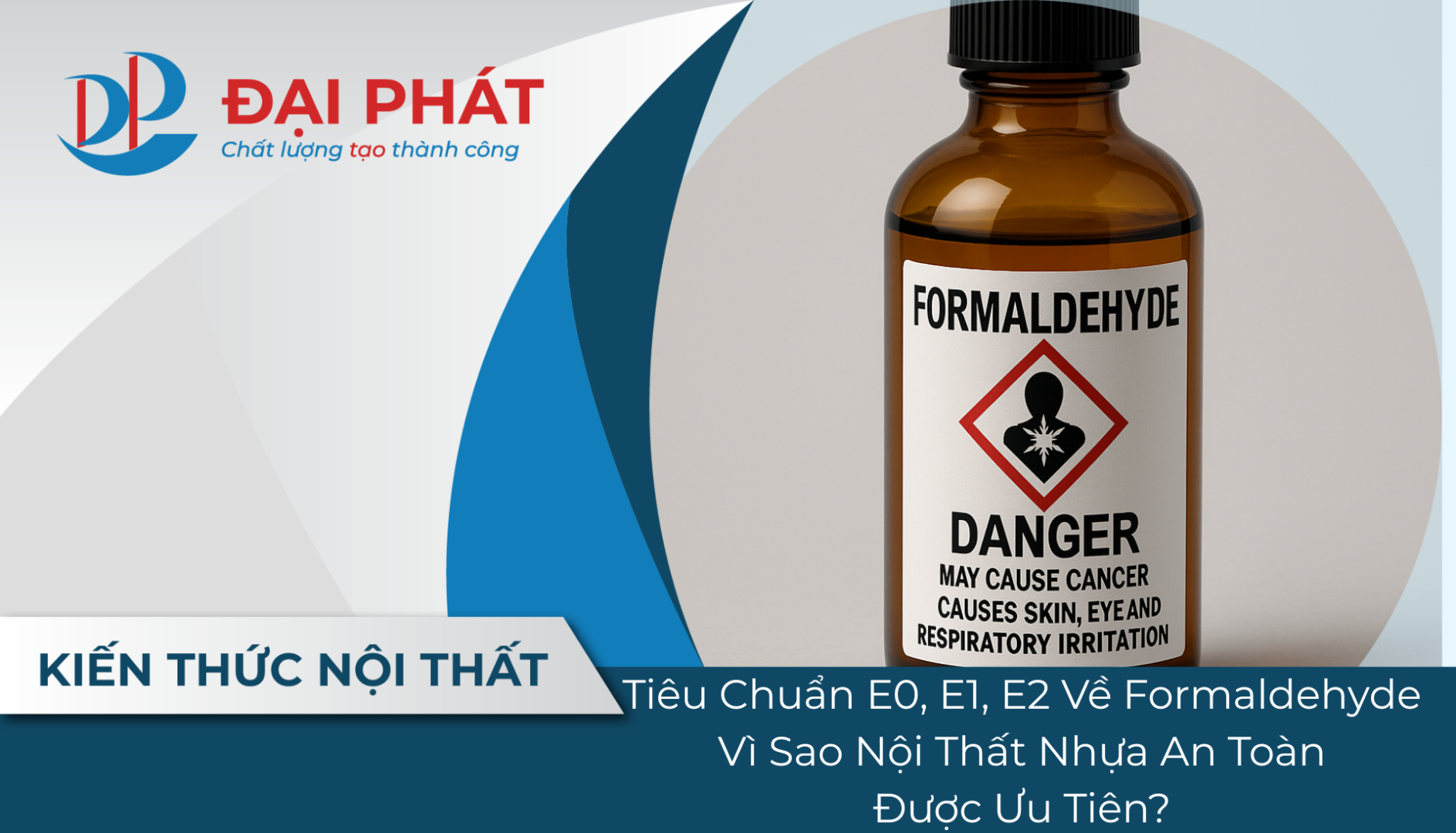 Tiêu Chuẩn E0, E1, E2 Về Formaldehyde: Vì Sao Nội Thất Nhựa An Toàn Được Ưu Tiên?
