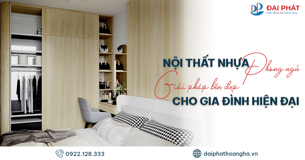 NỘI THẤT NHỰA PHÒNG NGỦ – GIẢI PHÁP BỀN ĐẸP CHO GIA ĐÌNH HIỆN ĐẠI 2025