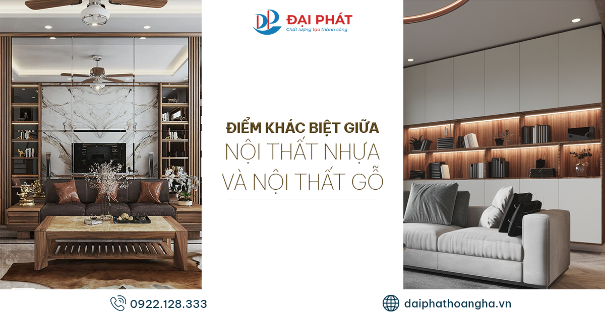 Điểm Khác Biệt Giữa Nội Thất Nhựa Và Nội Thất Gỗ 2025
