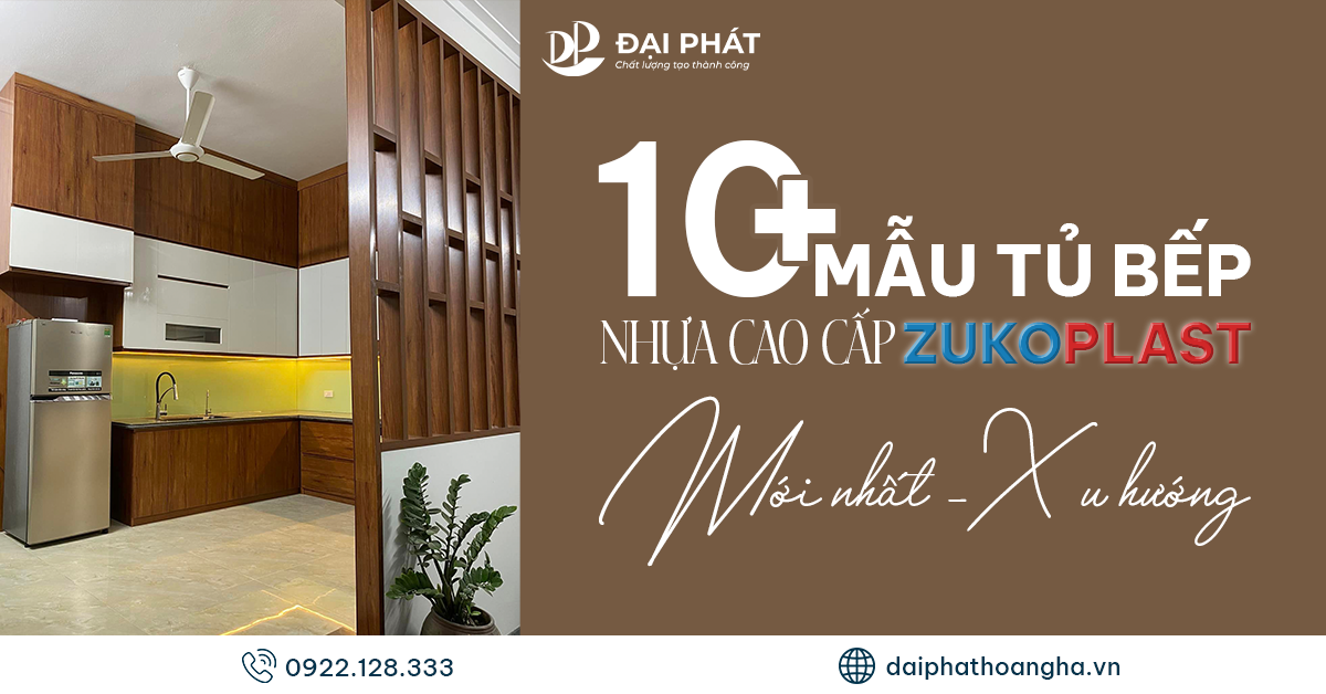 10+ mẫu tủ bếp nhựa cao cấp zukoplast mới nhất – xu hướng