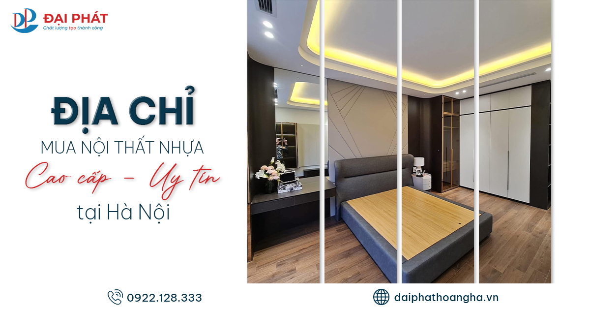 Địa Chỉ Mua Nội Thất Nhựa Cao Cấp – Uy Tín Tại Hà Nội 2025