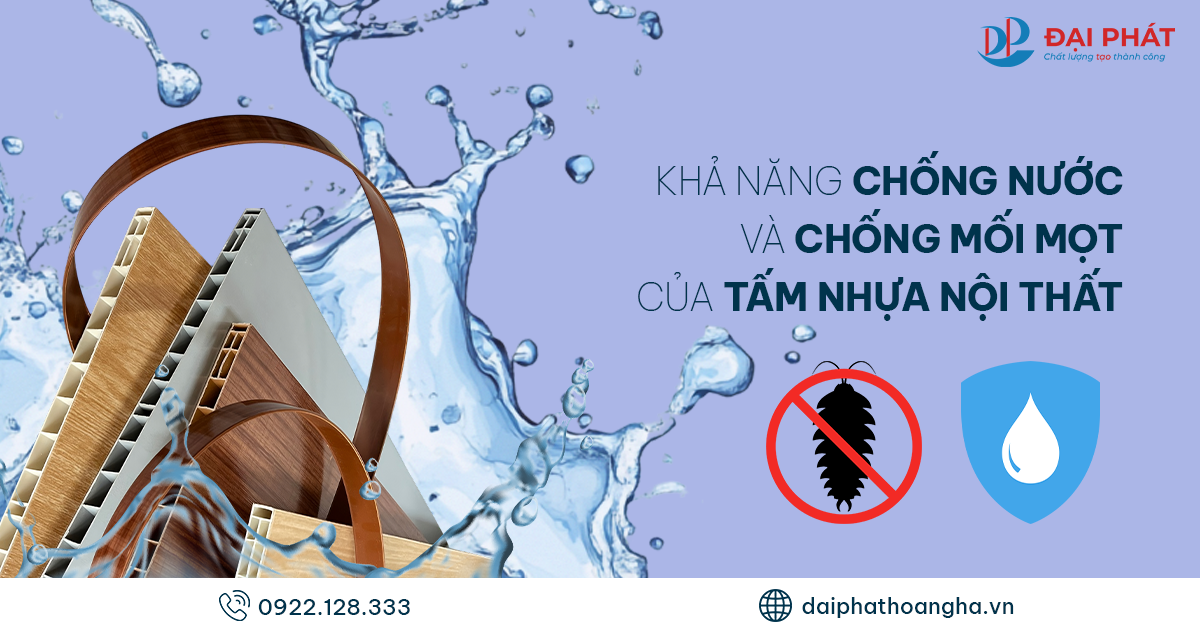 Khả Năng Chống Nước Và Chống Mối Mọt Của Tấm Nhựa Nội Thất 2025
