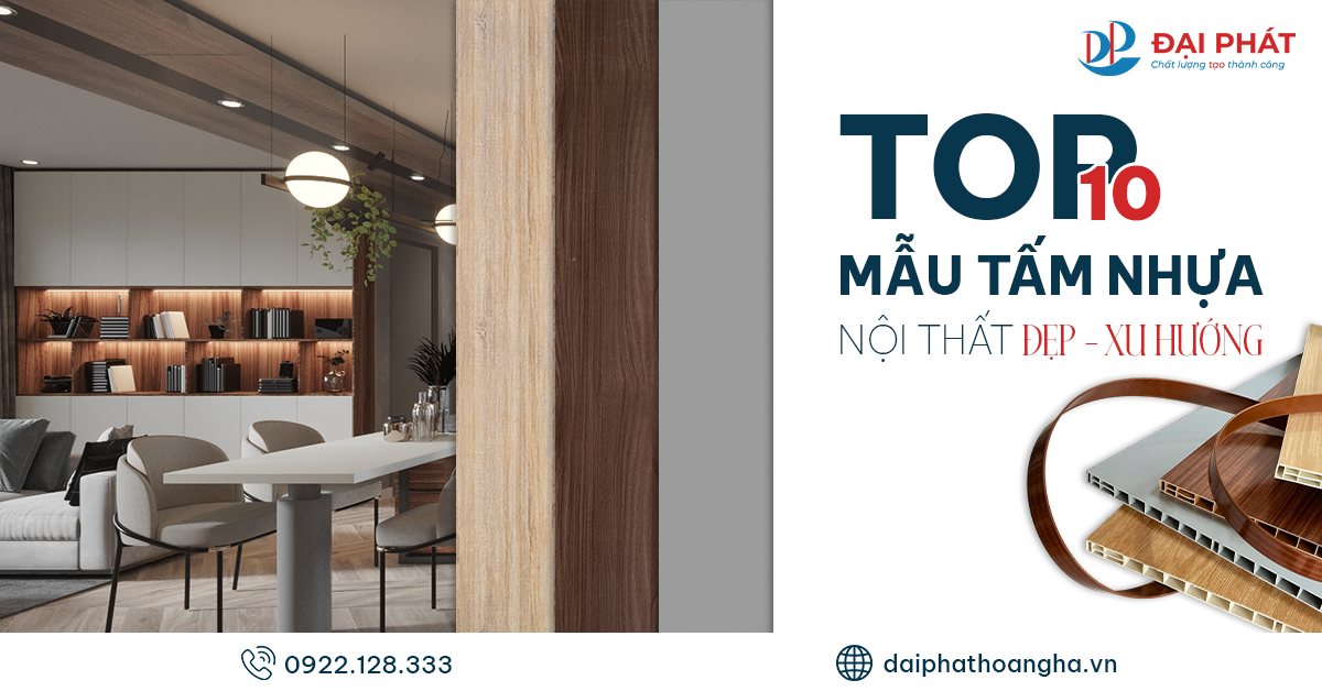 Top 10 Mẫu Tấm Nhựa Nội Thất Đẹp – Xu Hướng Thiết Kế 2025