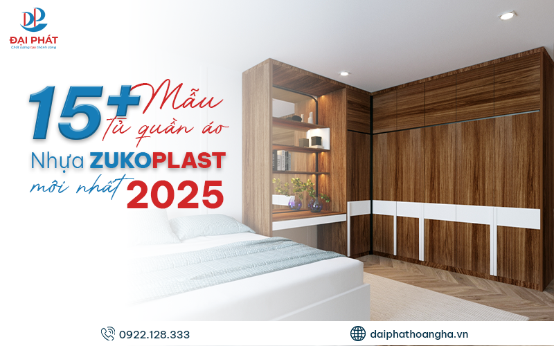 15+ MẪU TỦ QUẦN ÁO NHỰA ZUKOPLAST ĐẸP – XU HƯỚNG 2025