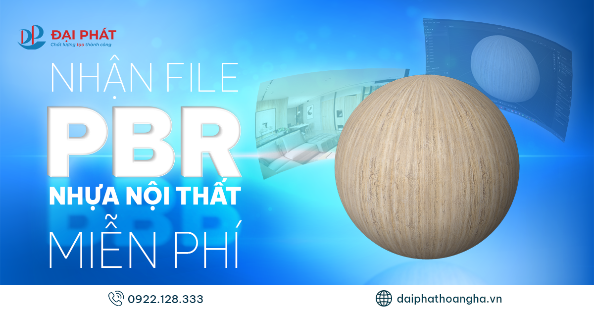 Nhận ngay file PBR tấm nhựa nội thất miễn phí – Đại Phát Hoàng Hà 2025