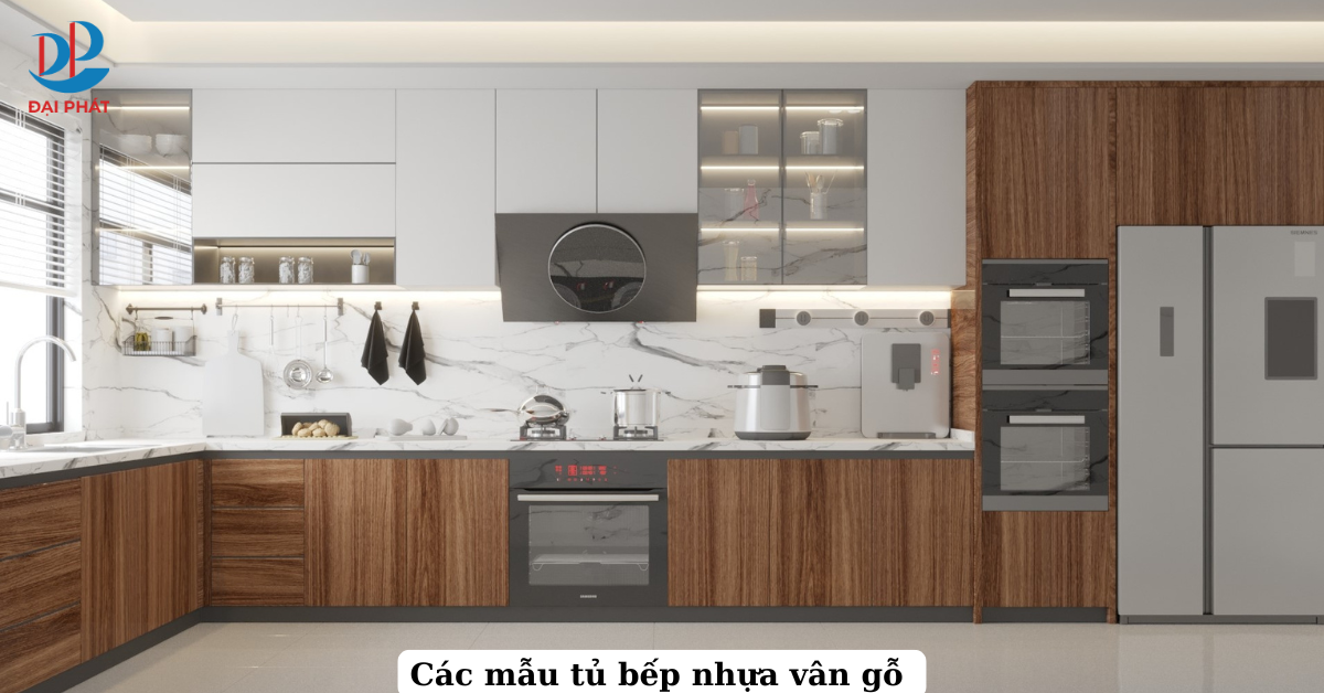 10+ Mẫu Tủ Bếp Nhựa Vân Gỗ Đẹp Mới Nhất 2025