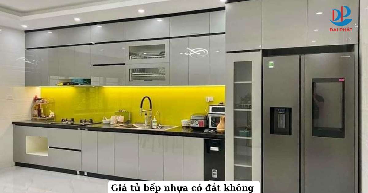 GIÁ TỦ BẾP NHỰA CÓ ĐẮT KHÔNG? 2025