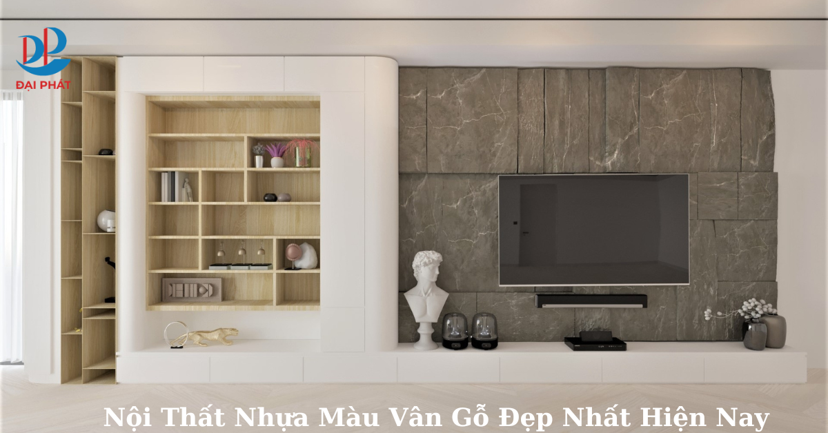 Top 3 Nội Thất Nhựa Màu Vân Gỗ Đẹp Nhất Hiện Nay 2025