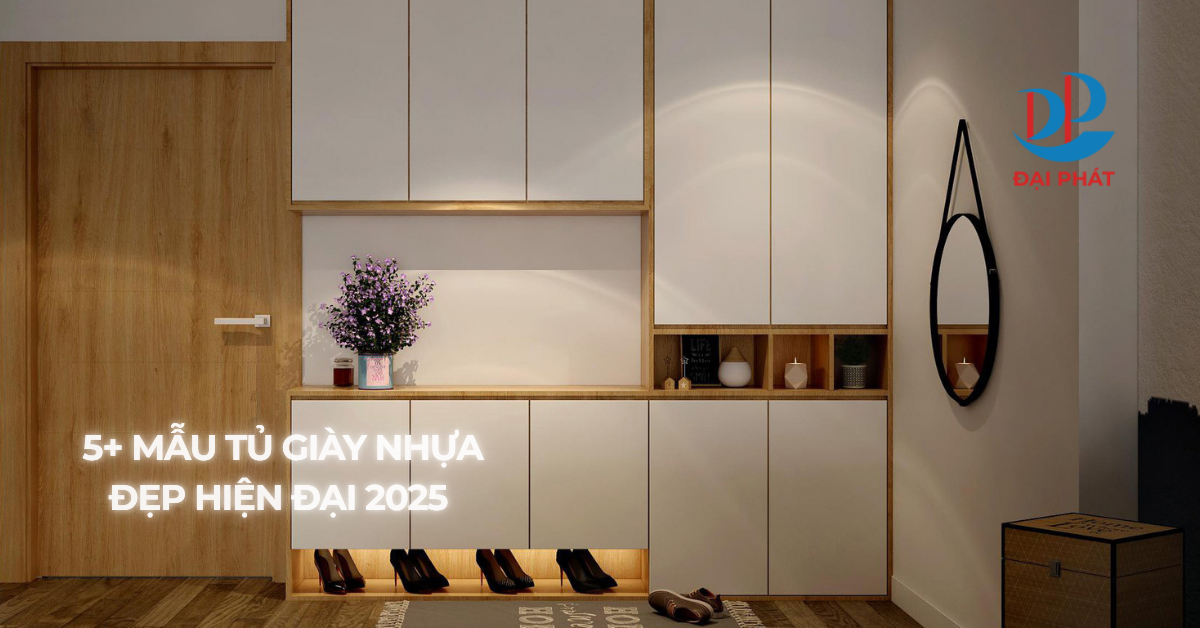 5+ MẪU TỦ GIÀY NHỰA ĐẸP – HIỆN ĐẠI 2025