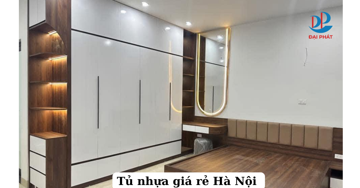 Tủ Nhựa Giá Rẻ Hà Nội – Giải Pháp Tiết Kiệm, Đẹp Bền 2025