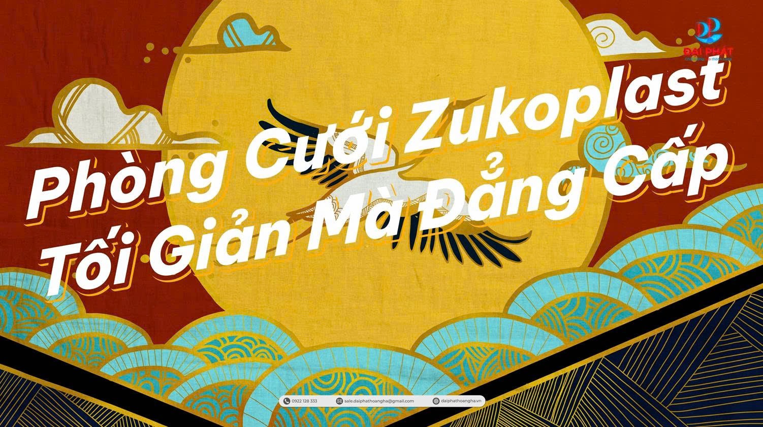 PHÒNG CƯỚI ZUKOPLAST – TỐI GIẢN MÀ ĐẲNG CẤP 2025