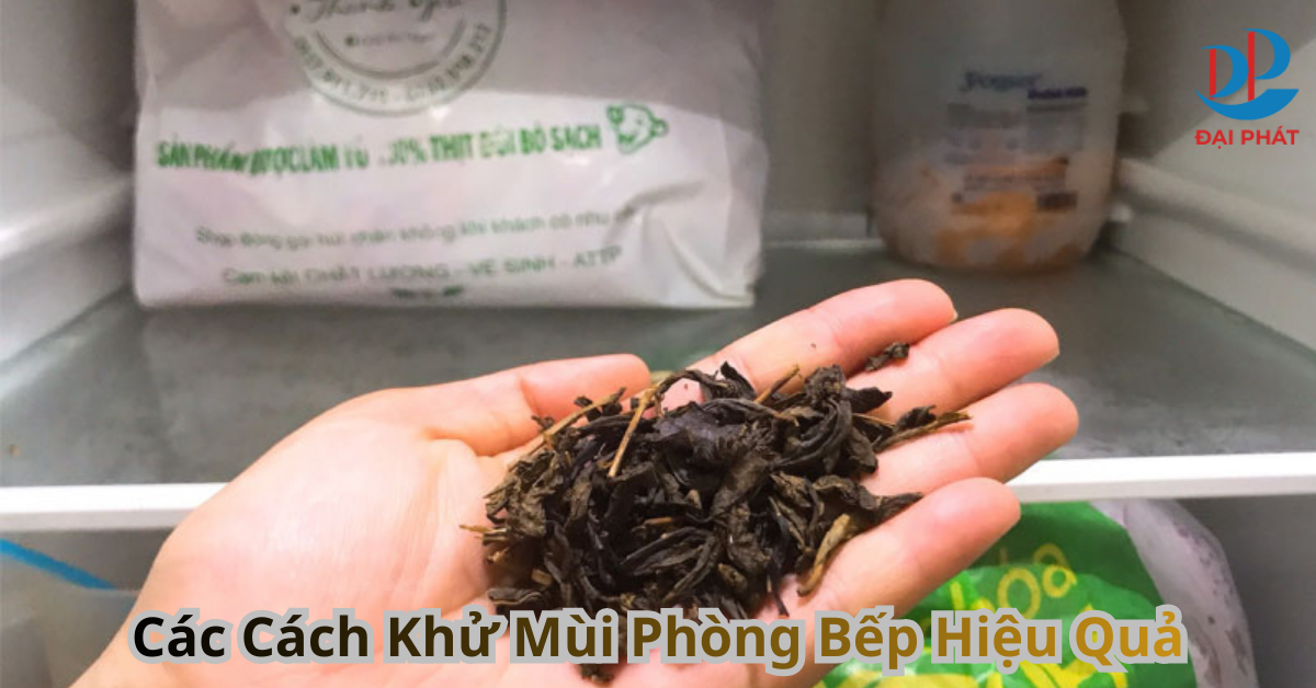 Các Cách Khử Mùi Phòng Bếp Hiệu Quả – Tối Ưu Cho Không Gian Sống Sạch, Thơm, Dễ Chịu
